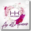 Cover:  HK Krger - An alle Frauen