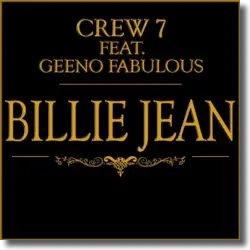Cover: Crew 7 feat. Geeno Fabulous - Billie Jean