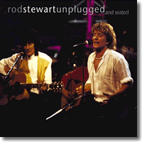 Cover: Rod Stewart - unplugged ... and seated