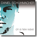 Cover:  Daniel Schuhmacher - On A New Wave