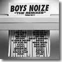 Cover: Boys Noize: The Remixes 2004-2011 - Various Artists