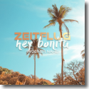Cover: Zeitflug - Hey Bonita (In deiner Nähe)