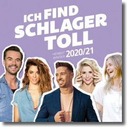 Cover: Ich find Schlager toll - Herbst/Winter 2020/21 - Various Artists