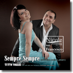 Cover: Nicole Freytag feat. Francesco - Sempre Sempre (Du bist mein Leben)