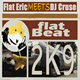 Cover: Flat Eric meets DJ Cruse - Flat Beat 2009