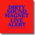 Cover:  Dirty Sound Magnet - Live Alert