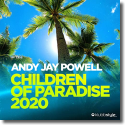 Cover: Andy Jay Powell - Children Of Paradise 2020