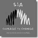 Cover:  Sia - Courage To Change
