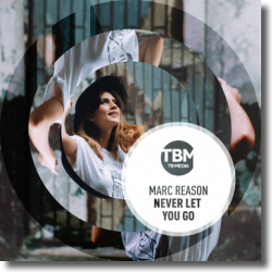Cover: Marc Reason - Never Let You Go
