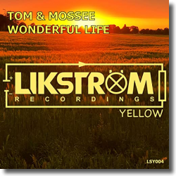 Cover: Tom & Mossee - Wonderful Life