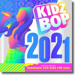 Cover: KIDZ BOP 2021 - KIDZ BOP Kids