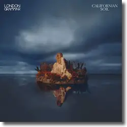 Cover: London Grammar - Californian Soil
