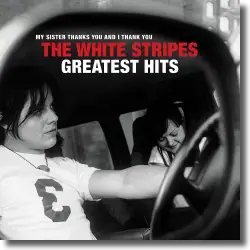 Cover: The White Stripes - Greatest Hits