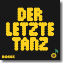 Cover: Bosse - Der letzte Tanz