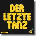 Cover:  Bosse - Der letzte Tanz