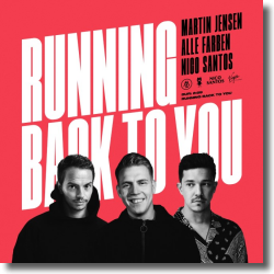 Cover: Martin Jensen x Alle Farben x Nico Santos - Running Back To You