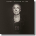 Cover:  T.V. Smith - Lockdown Holiday