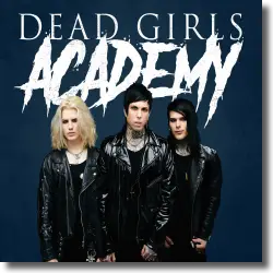Cover: Dead Girls Academy - Doves In Glass Houses