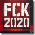 Cover: Scooter - FCK 2020