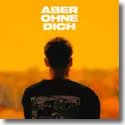 Cover:  Clueso - Aber ohne dich