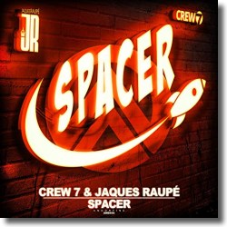 Cover: Crew 7 & Jaques Raupé - Spacer