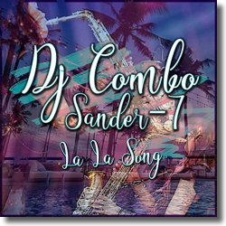 Cover: DJ Combo & Sander-7 - La La Song
