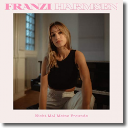 Cover: Franzi Harmsen - Nicht mal meine Freunde