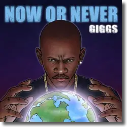 Cover: Giggs - Now Or Never