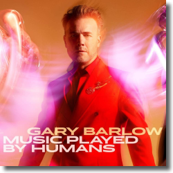 Cover: Gary Barlow - Music Played By Humans
