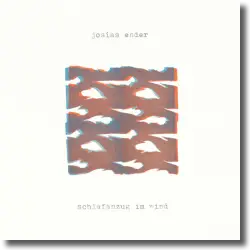 Cover: Josias Ender - Schlafanzug im Wind