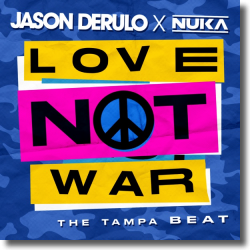 Cover: Jason Derulo & Nuka - Love Not War (The Tampa Beat)