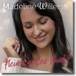 Cover: Madeline Willers - Kleines groes Wunder