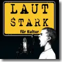 Cover:  LAUTSTARK fr Kultur - Various Artists