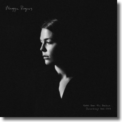 Cover: Maggie Rogers - Notes From The Archive: Recordings 2011-2016