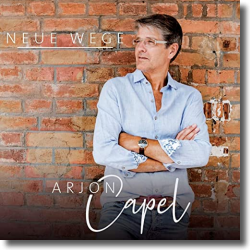 Cover: Arjon Capel - Neue Wege