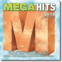 Cover: MegaHits 2012 - Die Erste - Various Artists