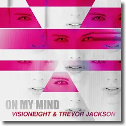 Cover: Visioneight & Trevor Jackson - On My Mind