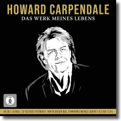 Cover: Howard Carpendale - Das Werk meines Lebens