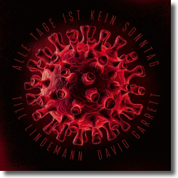 Cover: Till Lindemann & David Garrett - Alle Tage ist kein Sonntag