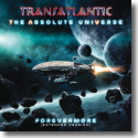Cover: Transatlantic - The Absolute Universe: Forevermore