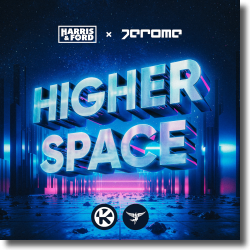 Cover: Harris & Ford x Jerome - Higher Space