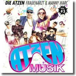 Cover: Die Atzen Frauenarzt & Manny Marc - Atzen Musik Vol. 3