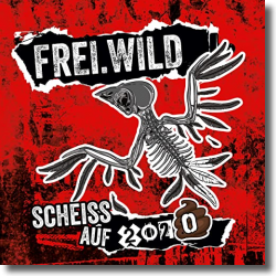 Cover: Frei.Wild - Scheiß auf 2020