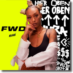 Cover: Nura - FWD / Hier Oben