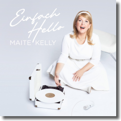 Cover: Maite Kelly - Einfach Hello