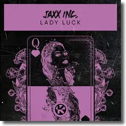 Cover: Jaxx Inc. - Lady Luck