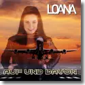Cover:  Loana - Auf und davon