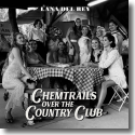 Cover: Lana Del Rey - Chemtrails Over The Country Club