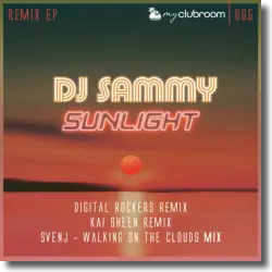 Cover: DJ Sammy - Sunlight 2020 (The Remixes)