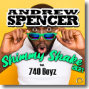 Cover:  Andrew Spencer feat. 740 Boyz - Shimmy Shake 2K21